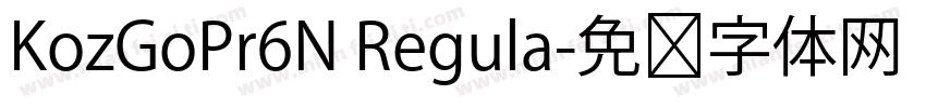 KozGoPr6N Regula字体转换